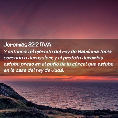 Picture 02 - Jeremías 32:2 RVA - Y entonces el ejército del rey de Babilonia - Bible Verse Picture