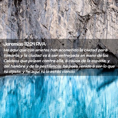 Picture 02 - Jeremías 32:24 RVA - He aquí que con arietes han acometido la ciudad - Bible Verse Picture