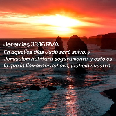 Picture 02 - Jeremías 33:16 RVA - En aquellos días Judá será salvo, y Jerusalem - Bible Verse Picture