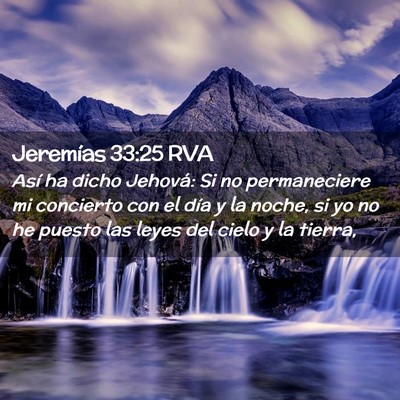 Picture 02 - Jeremías 33:25 RVA - Así ha dicho Jehová: Si no permaneciere mi - Bible Verse Picture
