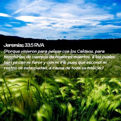 Picture 02 - Jeremías 33:5 RVA - (Porque vinieron para pelear con los Caldeos, - Bible Verse Picture