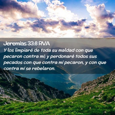 Picture 02 - Jeremías 33:8 RVA - Y los limpiaré de toda su maldad con que pecaron - Bible Verse Picture