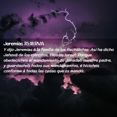 Picture 02 - Jeremías 35:18 RVA - Y dijo Jeremías á la familia de los - Bible Verse Picture