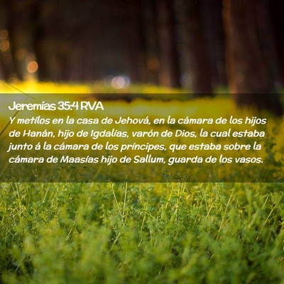Picture 02 - Jeremías 35:4 RVA - Y metílos en la casa de Jehová, en la cámara - Bible Verse Picture