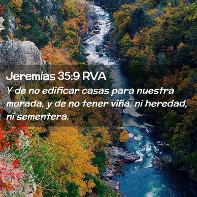 Picture 02 - Jeremías 35:9 RVA - Y de no edificar casas para nuestra morada, y de - Bible Verse Picture