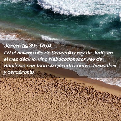 Picture 02 - Jeremías 39:1 RVA - EN el noveno año de Sedechîas rey de Judá, en - Bible Verse Picture