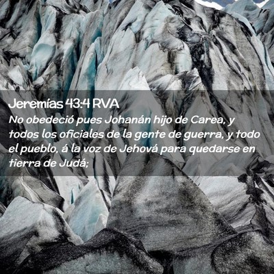 Picture 02 - Jeremías 43:4 RVA - No obedeció pues Johanán hijo de Carea, y todos - Bible Verse Picture