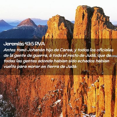 Picture 02 - Jeremías 43:5 RVA - Antes tomó Johanán hijo de Carea, y todos los - Bible Verse Picture