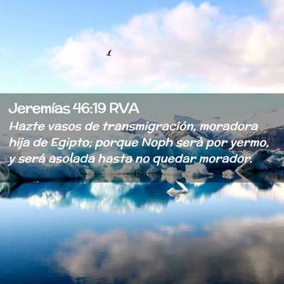 Picture 02 - Jeremías 46:19 RVA - Hazte vasos de transmigración, moradora hija de - Bible Verse Picture