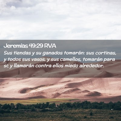 Picture 02 - Jeremías 49:29 RVA - Sus tiendas y su ganados tomarán: sus cortinas, - Bible Verse Picture