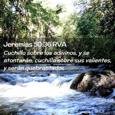 Picture 02 - Jeremías 50:36 RVA - Cuchillo sobre los adivinos, y se atontarán; - Bible Verse Picture