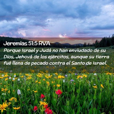 Picture 02 - Jeremías 51:5 RVA - Porque Israel y Judá no han enviudado de su - Bible Verse Picture