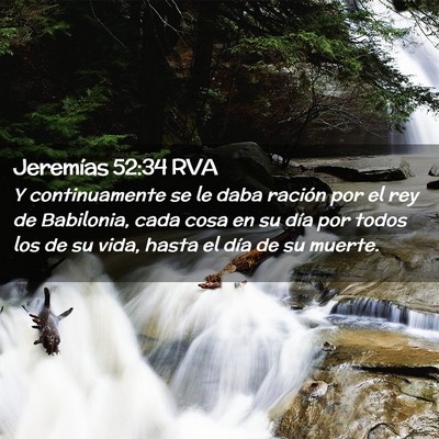 Picture 02 - Jeremías 52:34 RVA - Y continuamente se le daba ración por el rey de - Bible Verse Picture