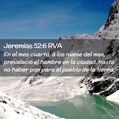 Picture 02 - Jeremías 52:6 RVA - En el mes cuarto, á los nueve del mes, - Bible Verse Picture