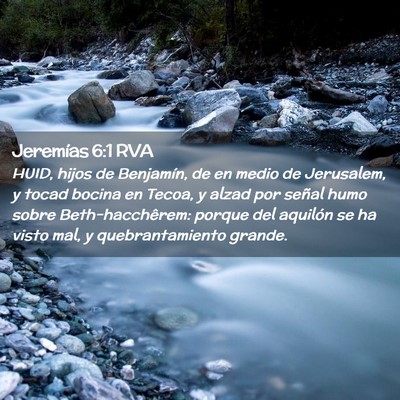 Picture 02 - Jeremías 6:1 RVA - HUID, hijos de Benjamín, de en medio de - Bible Verse Picture
