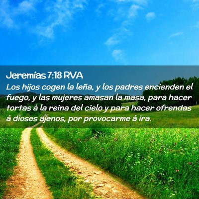 Picture 02 - Jeremías 7:18 RVA - Los hijos cogen la leña, y los padres encienden - Bible Verse Picture