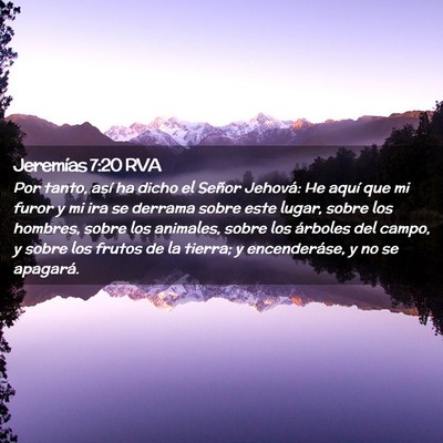 Picture 02 - Jeremías 7:20 RVA - Por tanto, así ha dicho el Señor Jehová: He - Bible Verse Picture