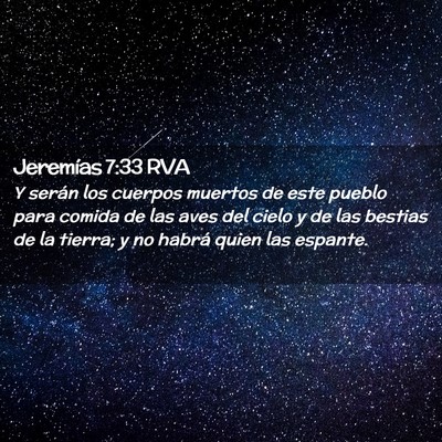 Picture 02 - Jeremías 7:33 RVA - Y serán los cuerpos muertos de este pueblo para - Bible Verse Picture