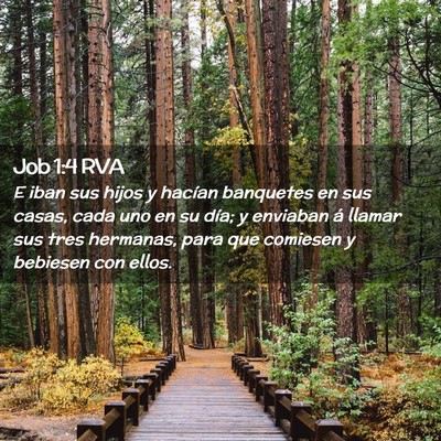 Picture 02 - Job 1:4 RVA - E iban sus hijos y hacían banquetes en sus - Bible Verse Picture