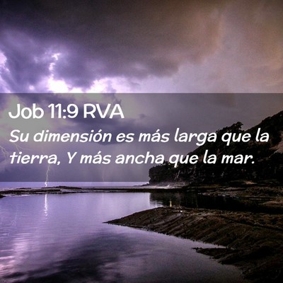 Picture 02 - Job 11:9 RVA - Su dimensión es más larga que la tierra, Y más - Bible Verse Picture