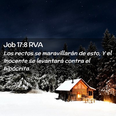 Picture 02 - Job 17:8 RVA - Los rectos se maravillarán de esto, Y el - Bible Verse Picture