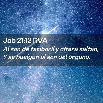 Picture 02 - Job 21:12 RVA - Al son de tamboril y cítara saltan, Y se huelgan - Bible Verse Picture