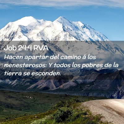 Picture 02 - Job 24:4 RVA - Hacen apartar del camino á los menesterosos: Y - Bible Verse Picture