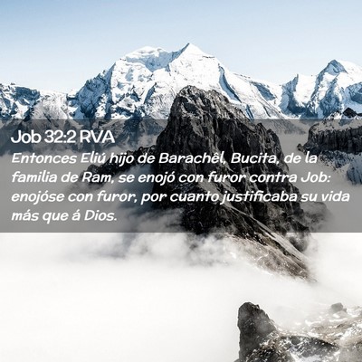 Picture 02 - Job 32:2 RVA - Entonces Eliú hijo de Barachêl, Bucita, de la - Bible Verse Picture