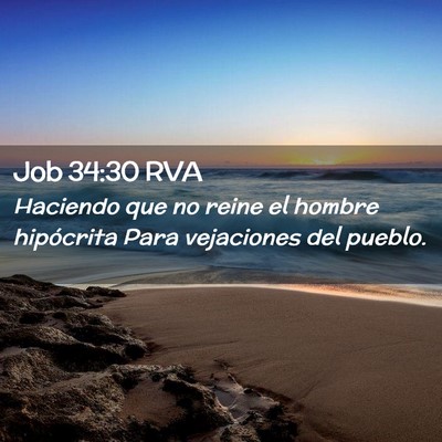 Picture 02 - Job 34:30 RVA - Haciendo que no reine el hombre hipócrita Para - Bible Verse Picture