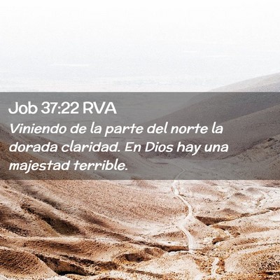 Picture 02 - Job 37:22 RVA - Viniendo de la parte del norte la dorada - Bible Verse Picture