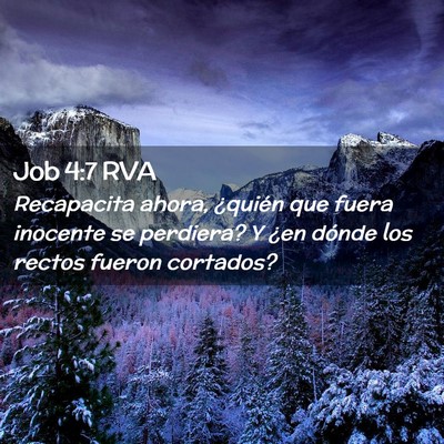 Picture 02 - Job 4:7 RVA - Recapacita ahora, ¿quién que fuera inocente se - Bible Verse Picture