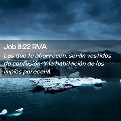 Picture 02 - Job 8:22 RVA - Los que te aborrecen, serán vestidos de - Bible Verse Picture