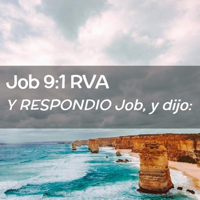 Picture 02 - Job 9:1 RVA - Y RESPONDIO Job, y - Bible Verse Picture