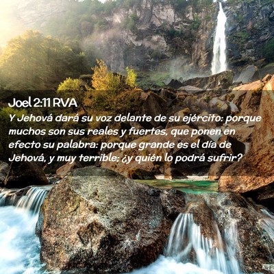 Picture 02 - Joel 2:11 RVA - Y Jehová dará su voz delante de su ejército: - Bible Verse Picture