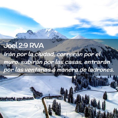 Picture 02 - Joel 2:9 RVA - Irán por la ciudad, correrán por el muro, - Bible Verse Picture