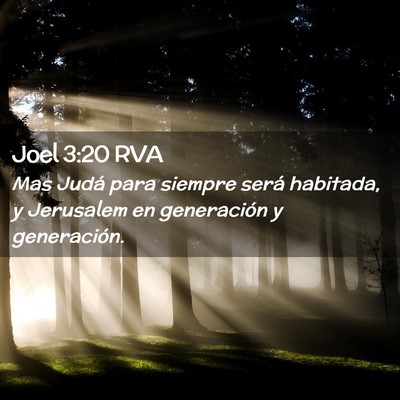 Picture 02 - Joel 3:20 RVA - Mas Judá para siempre será habitada, y - Bible Verse Picture