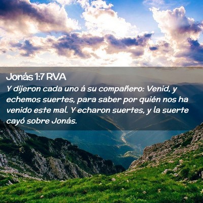 Picture 02 - Jonás 1:7 RVA - Y dijeron cada uno á su compañero: Venid, y - Bible Verse Picture