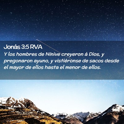 Picture 02 - Jonás 3:5 RVA - Y los hombres de Nínive creyeron á Dios, y - Bible Verse Picture