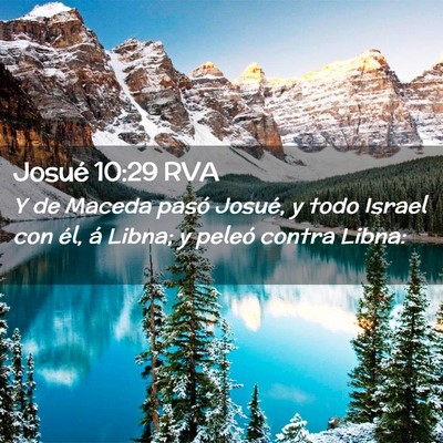 Picture 02 - Josué 10:29 RVA - Y de Maceda pasó Josué, y todo Israel con él, - Bible Verse Picture