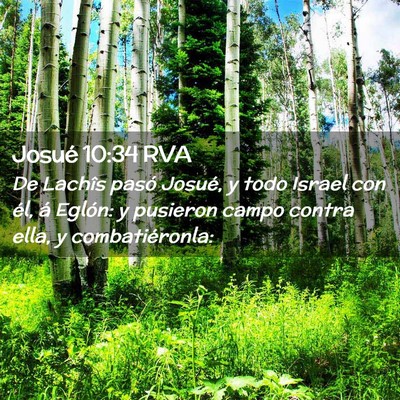 Picture 02 - Josué 10:34 RVA - De Lachîs pasó Josué, y todo Israel con él, - Bible Verse Picture