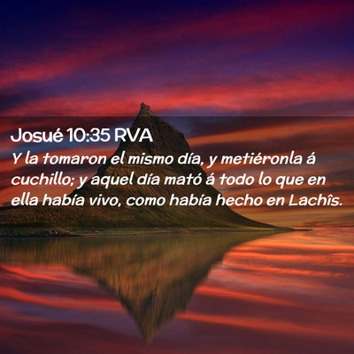Picture 02 - Josué 10:35 RVA - Y la tomaron el mismo día, y metiéronla á - Bible Verse Picture