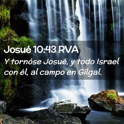 Picture 02 - Josué 10:43 RVA - Y tornóse Josué, y todo Israel con él, al - Bible Verse Picture