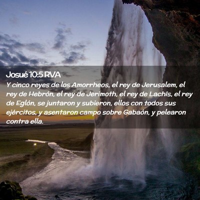 Picture 02 - Josué 10:5 RVA - Y cinco reyes de los Amorrheos, el rey de - Bible Verse Picture