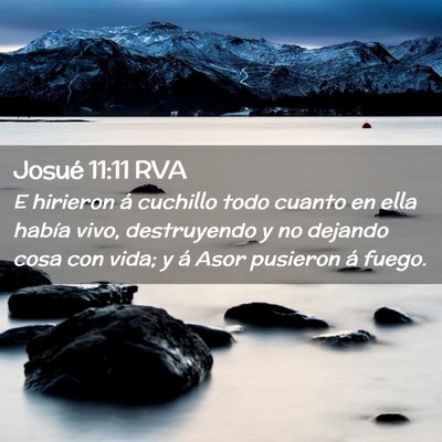 Picture 02 - Josué 11:11 RVA - E hirieron á cuchillo todo cuanto en ella había - Bible Verse Picture