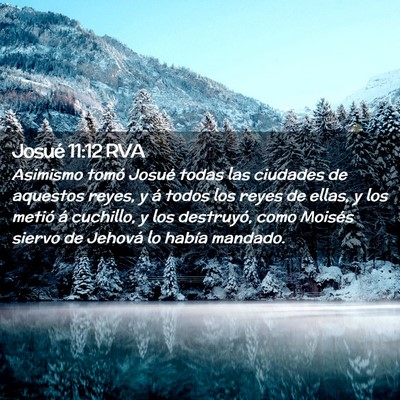 Picture 02 - Josué 11:12 RVA - Asimismo tomó Josué todas las ciudades de - Bible Verse Picture