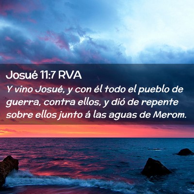 Picture 02 - Josué 11:7 RVA - Y vino Josué, y con él todo el pueblo de - Bible Verse Picture