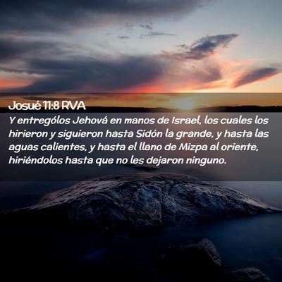 Picture 02 - Josué 11:8 RVA - Y entrególos Jehová en manos de Israel, los - Bible Verse Picture