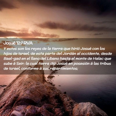 Picture 02 - Josué 12:7 RVA - Y estos son los reyes de la tierra que hirió - Bible Verse Picture