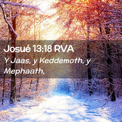 Picture 02 - Josué 13:18 RVA - Y Jaas, y Keddemoth, y - Bible Verse Picture