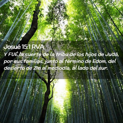 Picture 02 - Josué 15:1 RVA - Y FUÉ la suerte de la tribu de los hijos de - Bible Verse Picture